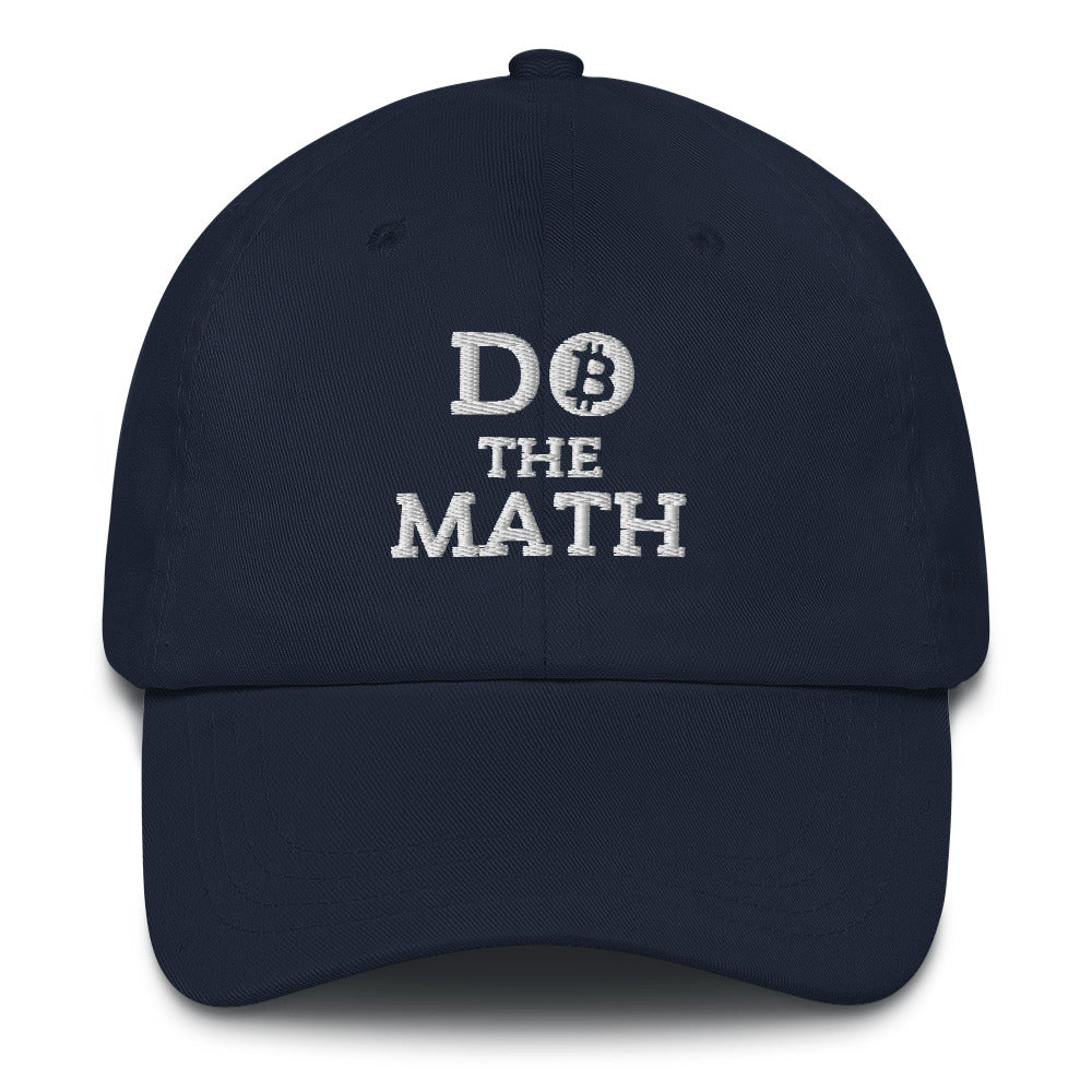 Do The Math (White Embroidery) Bitcoin Dad Hat - fomo21