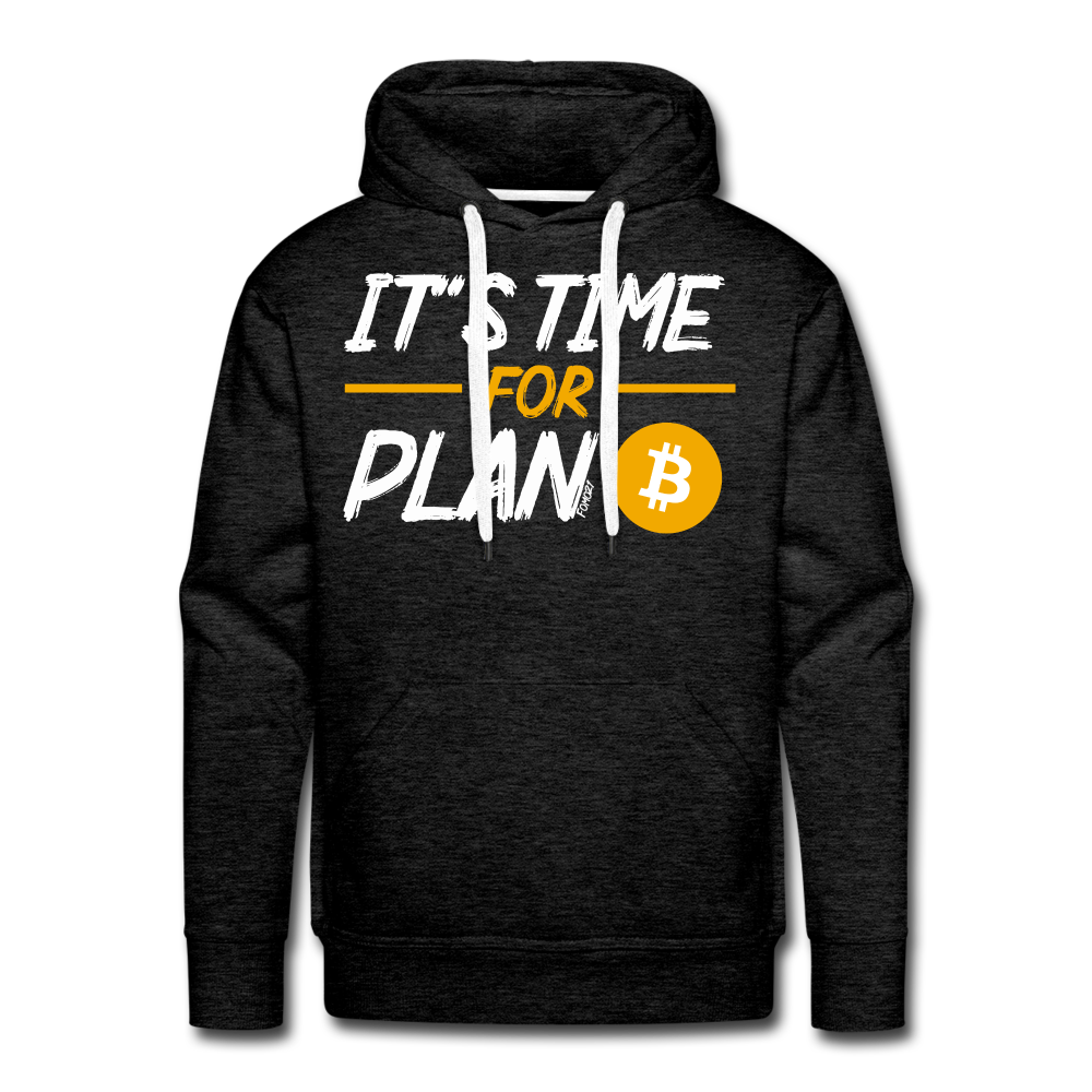 It's Time For Plan B Bitcoin Hoodie Sweatshirt - charcoal grey