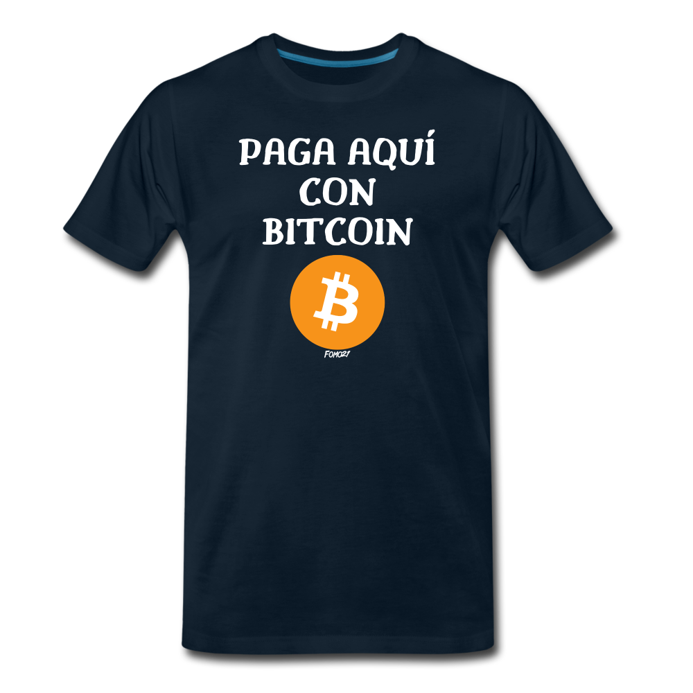 Paga Aquí Con Bitcoin Español T-Shirt - deep navy