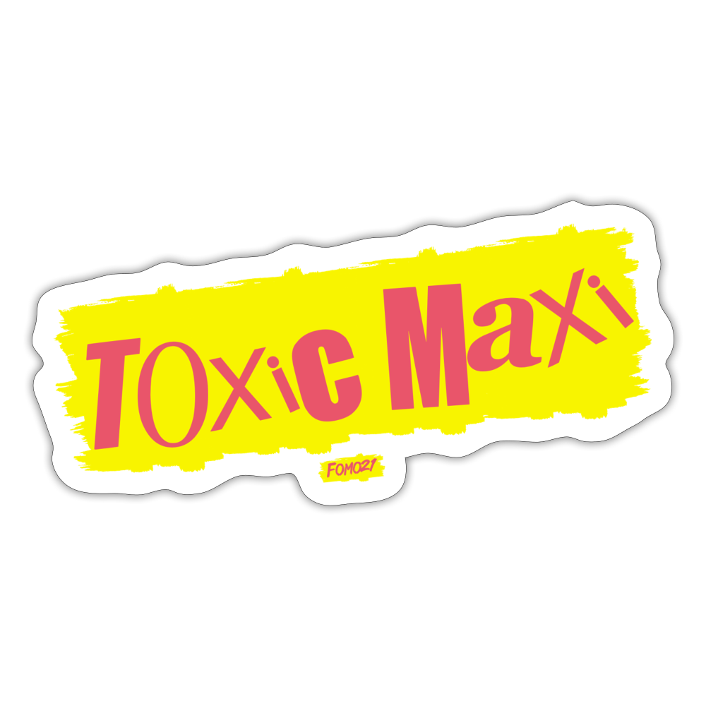 Toxic Maxi 2 Bitcoin Sticker - white matte