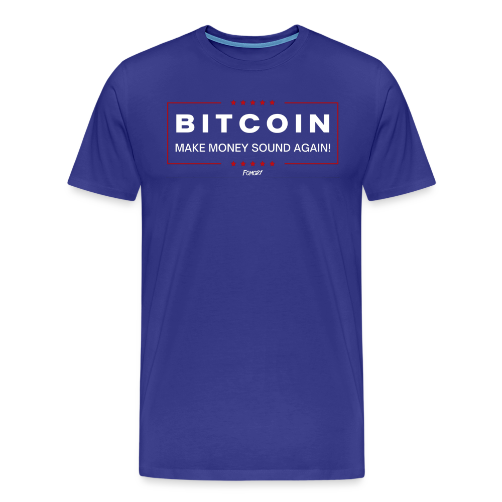 Make Money Sound Again Bitcoin T-Shirt - royal blue
