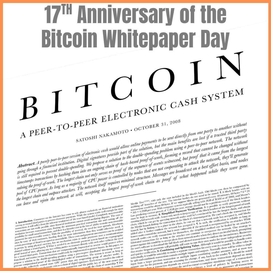 17 Years of Bitcoin: Reflecting on the Whitepaper That Changed the World