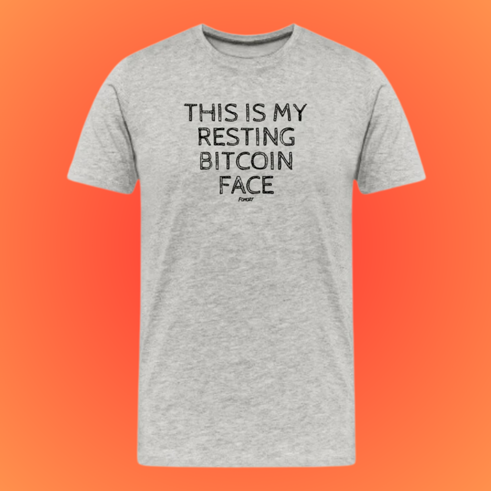 "This Is My Resting Bitcoin Face T-Shirt": Available For All Faces.