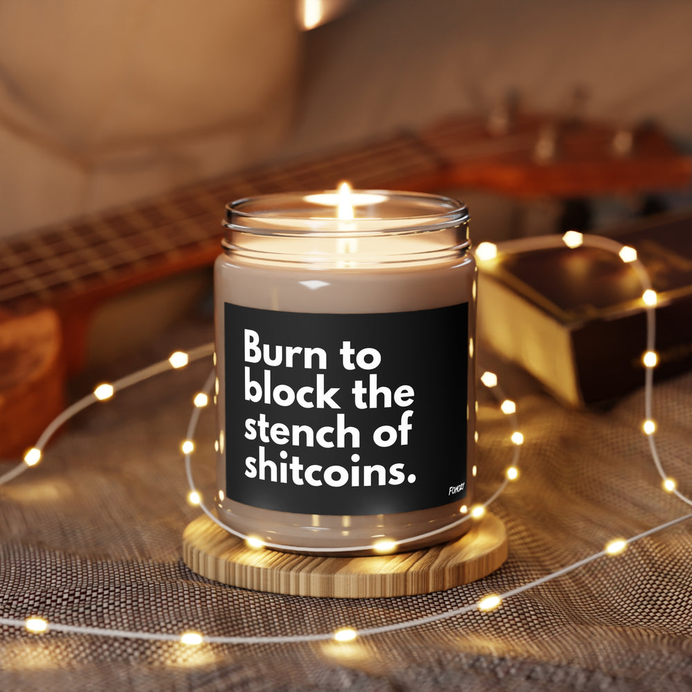 Burn To Block The Stench Of Shitcoins Bitcoin Candle - fomo21