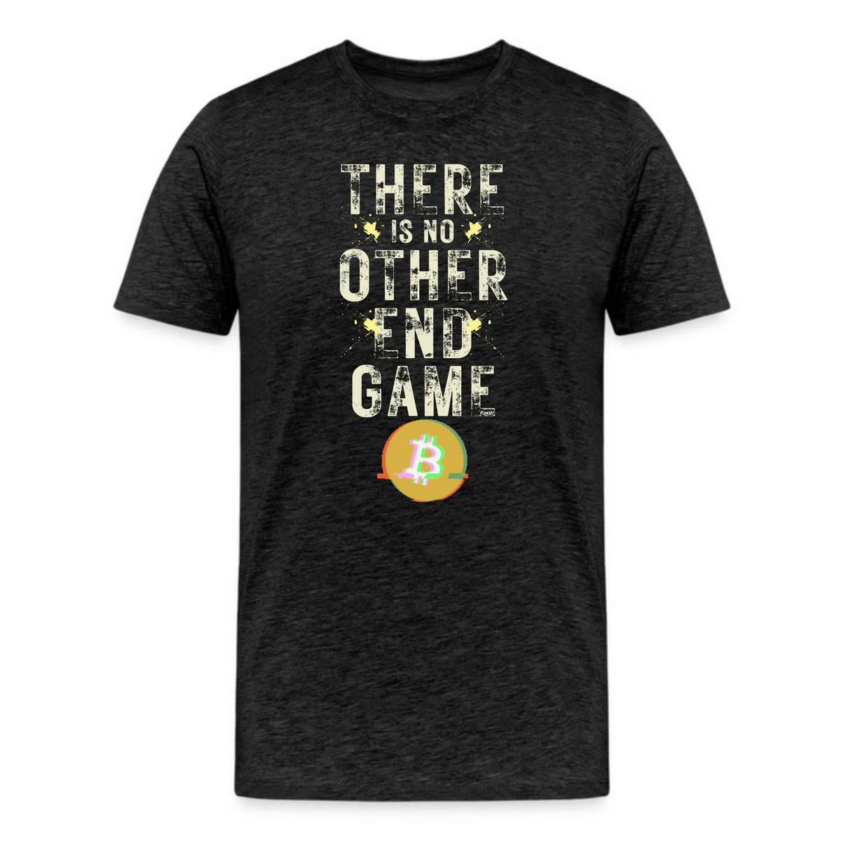 There Is No Other End Game Bitcoin T-Shirt - fomo21