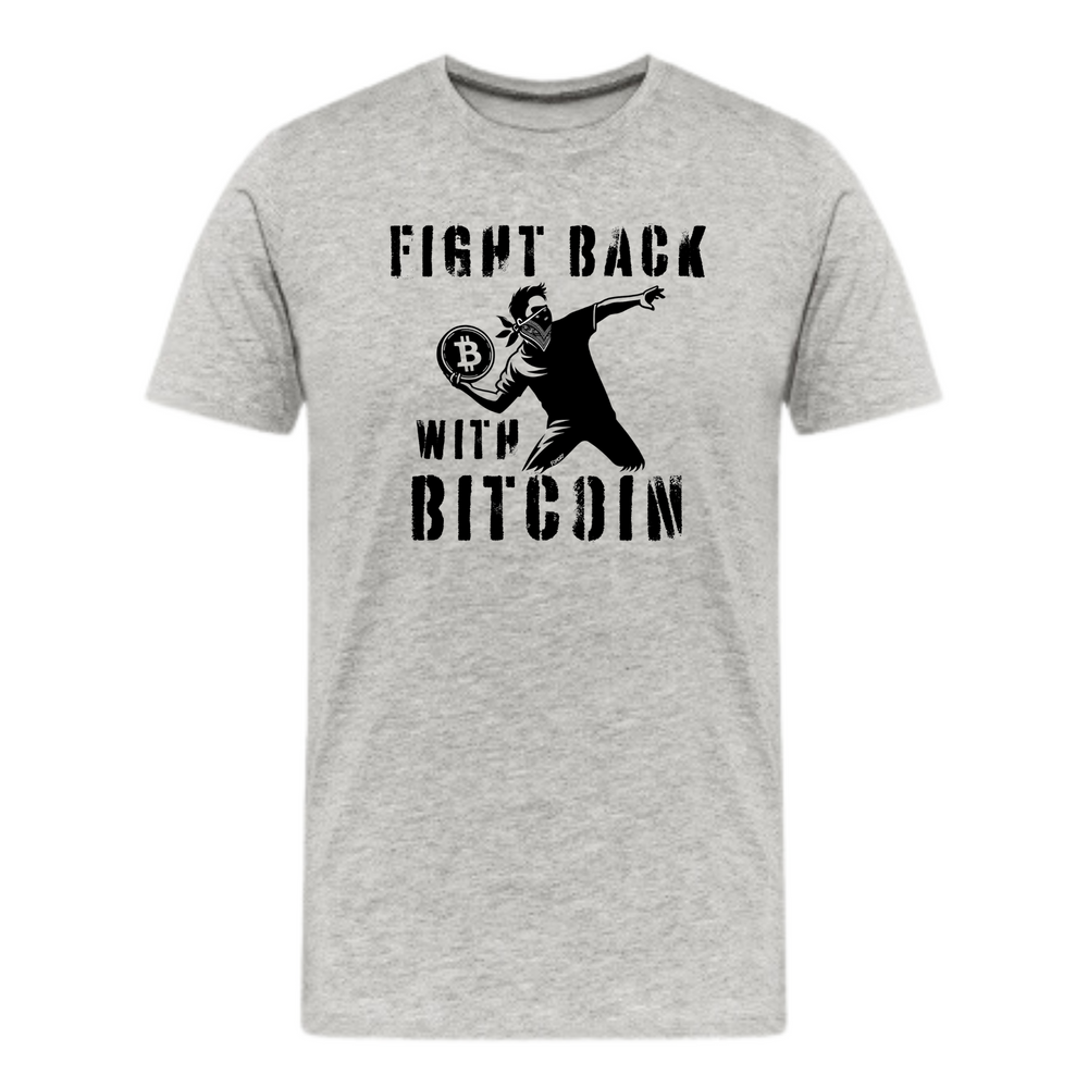 Fight Back With Bitcoin T-Shirt - fomo21