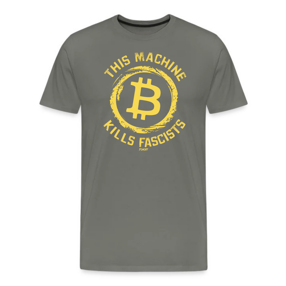 This Machine Kills Fascists Bitcoin T-Shirt - fomo21