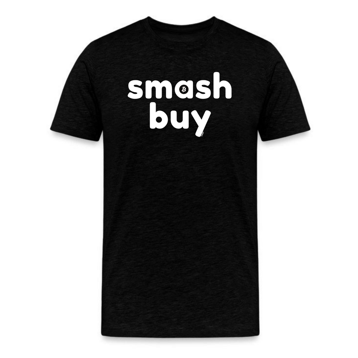 Smash Buy BItcoin T-Shirt - fomo21