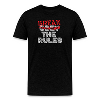 Load image into Gallery viewer, Break the Rules Statement T-Shirt - fomo21
