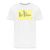 Load image into Gallery viewer, Buy Bitcoin Sign T-Shirt - fomo21

