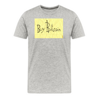 Load image into Gallery viewer, Buy Bitcoin Sign T-Shirt - fomo21
