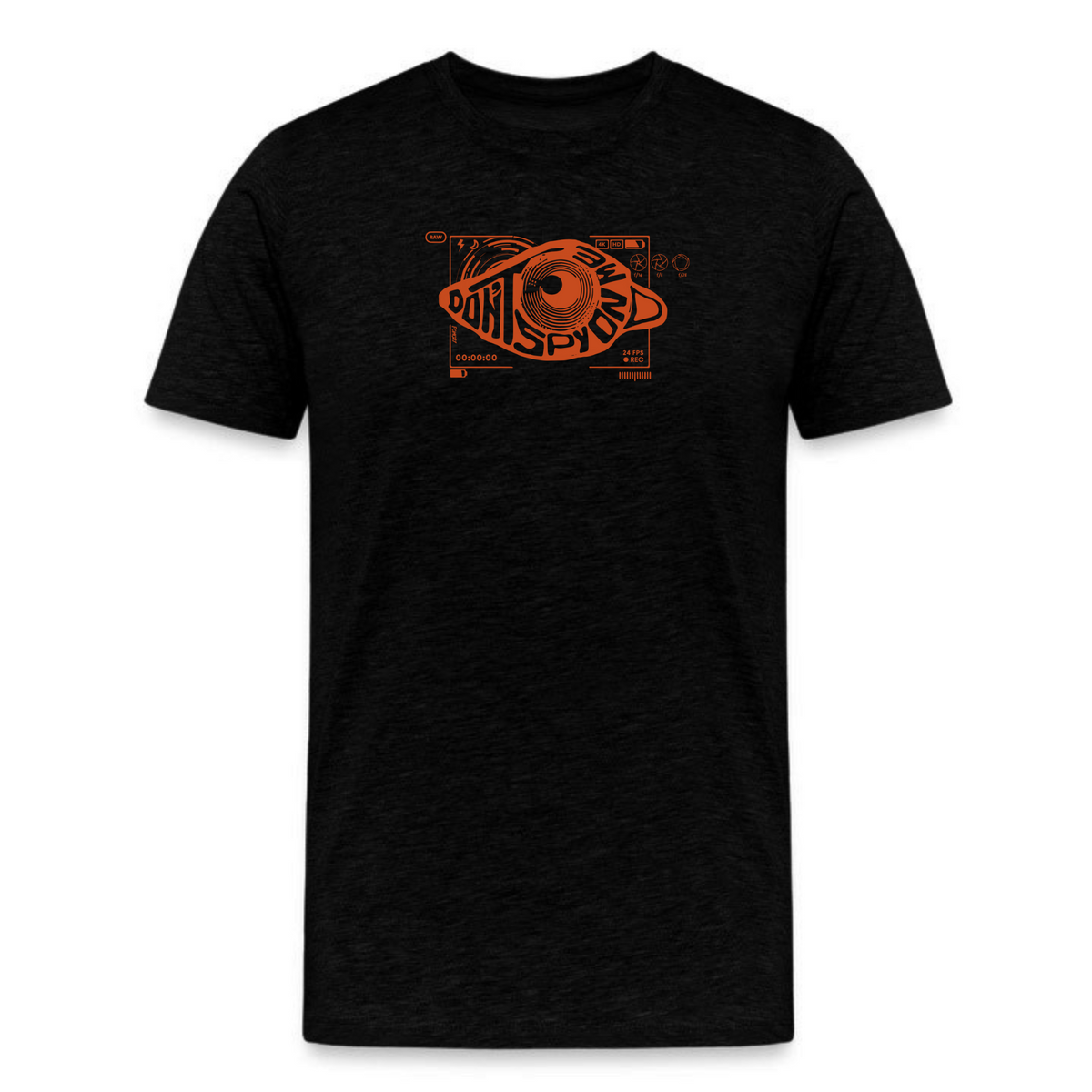 Don't Spy On Me Eye Graphic T-Shirt