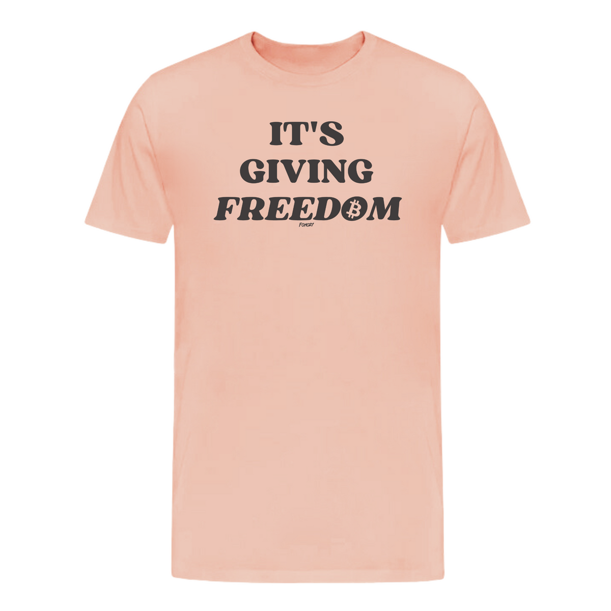 It's Giving Freedom Bitcoin T-Shirt - fomo21