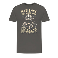 Load image into Gallery viewer, Patience You Must Have Bitcoin T-Shirt - fomo21
