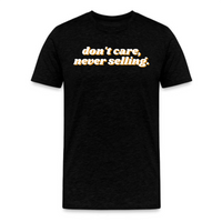 Load image into Gallery viewer, Don&#39;t Care Never Selling Bitcoin T-Shirt - fomo21
