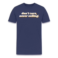 Load image into Gallery viewer, Don&#39;t Care Never Selling Bitcoin T-Shirt - fomo21
