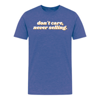 Load image into Gallery viewer, Don&#39;t Care Never Selling Bitcoin T-Shirt - fomo21

