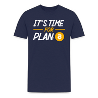 Load image into Gallery viewer, It&#39;s Time For Plan B Bitcoin T-Shirt - fomo21
