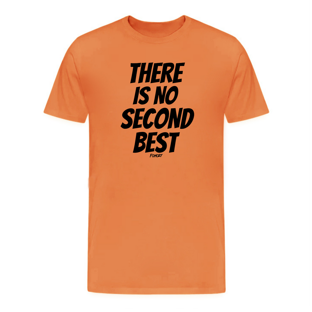 There Is No Second Best Bitcoin T-Shirt - fomo21