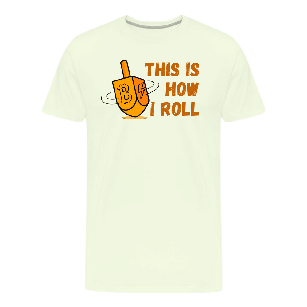 This Is How I Roll Bitcoin T-Shirt - fomo21