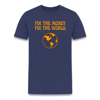 Load image into Gallery viewer, Fix The Money Fix The World 2 Bitcoin T-Shirt - fomo21
