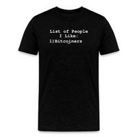 Load image into Gallery viewer, List of People I Like Bitcoin T-Shirt - fomo21
