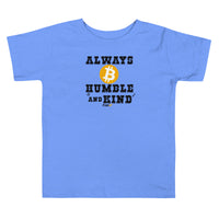 Load image into Gallery viewer, Always B Humble And Kind Bitcoin Toddler T-Shirt-fomo21
