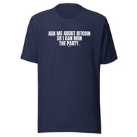 Load image into Gallery viewer, Ask Me About Bitcoin So I Can Ruin The Party T-Shirt-T-Shirt-fomo21

