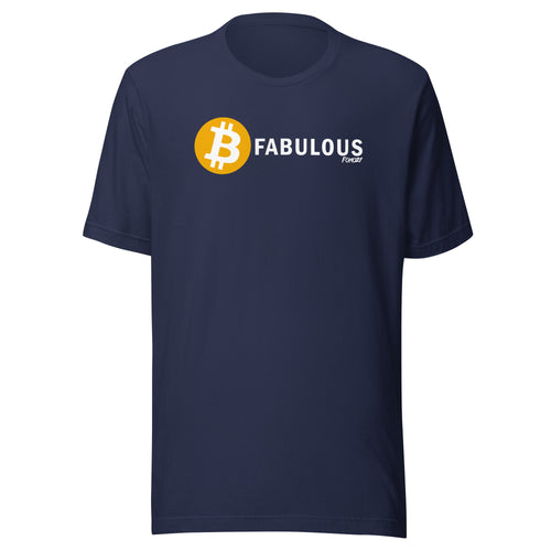 B Fabulous Bitcoin T-Shirt-fomo21