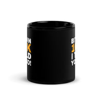 Load image into Gallery viewer, Bitcoin 100K I Told You So Coffee Mug-fomo21
