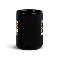Load image into Gallery viewer, Bitcoin 100K I Told You So Coffee Mug-fomo21
