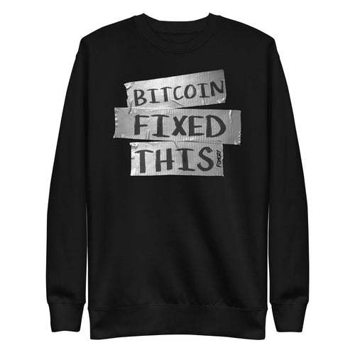 Bitcoin Fixed This Crewneck Sweatshirt-fomo21