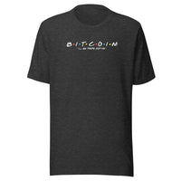 Load image into Gallery viewer, Bitcoin I'll Be There For You T-Shirt-T-Shirt-fomo21
