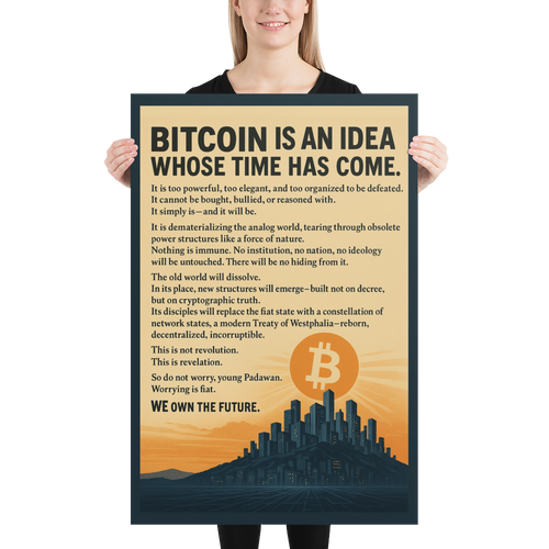 Bitcoin Is An Idea Whose Time Has Come Enhanced Matte Paper Poster-fomo21