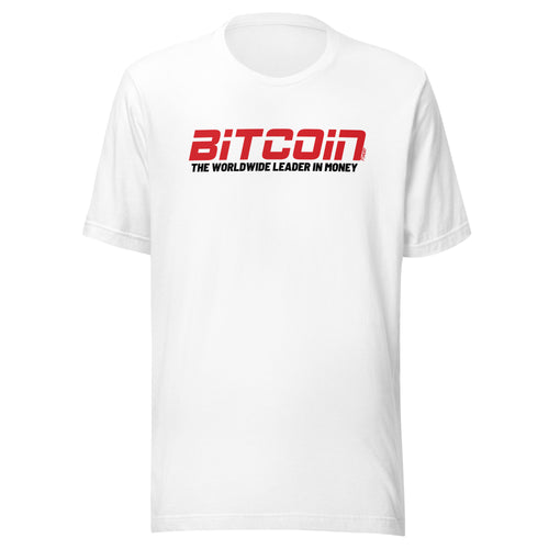 Bitcoin The Worldwide Leader In Money T-Shirt-fomo21