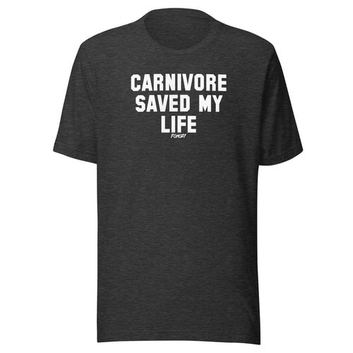 Carnivore Saved My Life T-Shirt-fomo21