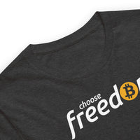 Load image into Gallery viewer, Choose Freedom Bitcoin T-Shirt-fomo21
