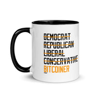 Load image into Gallery viewer, Democrat Republican Conservative Liberal Bitcoiner (Black Lettering) Bitcoin Coffee Mug-fomo21
