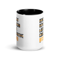 Load image into Gallery viewer, Democrat Republican Conservative Liberal Bitcoiner (Black Lettering) Bitcoin Coffee Mug-fomo21
