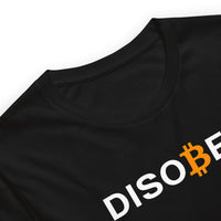 Load image into Gallery viewer, Disobey Bitcoin T-Shirt-fomo21
