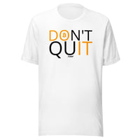 Load image into Gallery viewer, Don't Quit Bitcoin T-Shirt-fomo21
