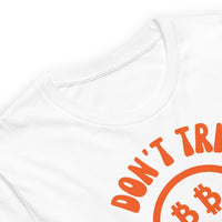 Load image into Gallery viewer, Don’t Trip Buy the Dip Bitcoin Smiley Investor T-Shirt-T-Shirt-fomo21
