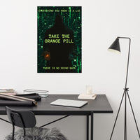 Load image into Gallery viewer, Take The Orange Pill Bitcoin Enhanced Matte Paper Poster - fomo21

