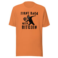 Load image into Gallery viewer, Fight Back With Bitcoin T-Shirt-fomo21
