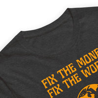 Load image into Gallery viewer, Fix The Money Fix The World 2 Bitcoin T-Shirt-fomo21
