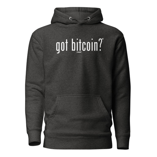Got Bitcoin? Hoodie Sweatshirt-fomo21
