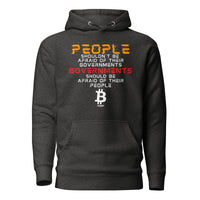 Load image into Gallery viewer, Governments Should Be Afraid Of Their People Bitcoin Hoodie Sweatshirt-Pullover Hoodie Sweatshirt-fomo21

