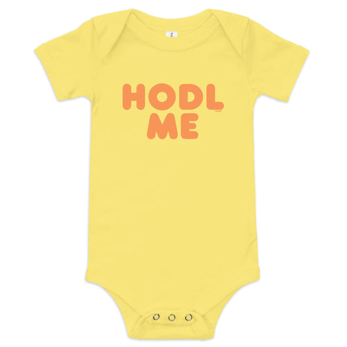 HODL Me Bitcoin Infant One Piece-fomo21
