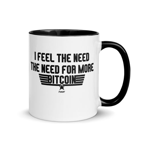 I Feel The Need The Need For More Bitcoin Coffee Mug-fomo21