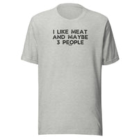 Load image into Gallery viewer, I Like Meat And Maybe Three People Carnivore T-Shirt-fomo21
